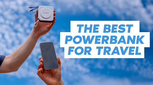 The Best Power Banks for Charging While Traveling